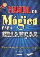 Manual de Mágica Para Crianças 