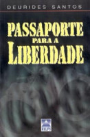 Passaporte Para Liberdade - 3ª Edição 