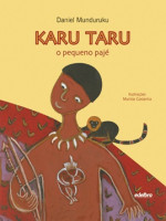 Karu Taru, O pequeno Pajé 