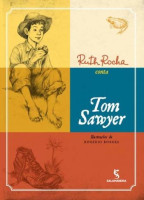 Ruth Rocha conta Tom Sawyer 