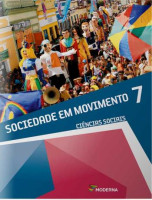 Sociedade em Movimento 7º Ano - 1ª Edição 