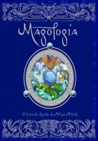 Magologia - O Livro dos Segredos do Mago Merlin 