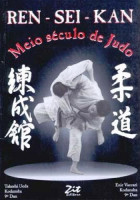 REN-SEI-KAN -  Meio Século de Judo 