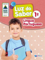 Luz do Saber Língua Portuguesa 1º Ano - 2019 