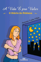 A Vida é Pra Valer - o diário de Fabiana 