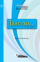 IRACEMA - CLASSICOS DA LITERATURA BRASILEIRA 