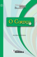 CORTICO, O - CLASSICOS DA LITERATURA BRASILEIRA 