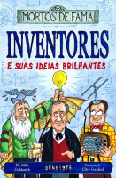 Inventores e Suas Ideias Brilhantes 