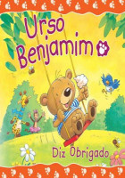 Urso Benjamim - Diz Obrigado 
