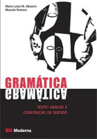 Gramática Texto Análise e Construção de Sentidos -  
