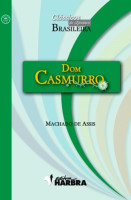 Dom Casmurro - Clássicos da Literatura Brasileira 