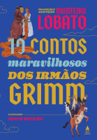 10 Contos maravilhosos os irmãos Grimm 
