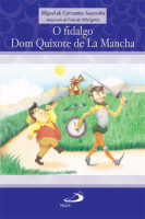 O Fidalgo - Dom Quixote de La Mancha 