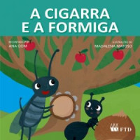 A Cigarra e a Formiga - Coleção Era Uma Vez... 