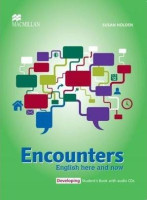 Encounters English here and now Developing Student`s Book 