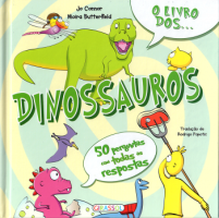 O Livro Dos... Dinossauros 
