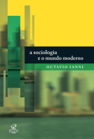 Sociologia e o Mundo Moderno, A 
